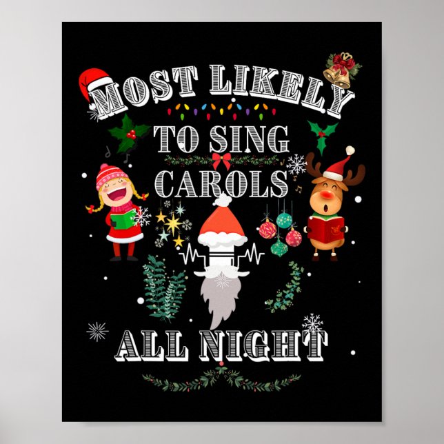 Póster Lo Más Probable Es Cantar Carols Toda La Noche Gra (Frente)
