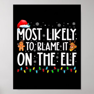 Póster Lo Más Probable Es Culpar A La Familia Elf Santa X