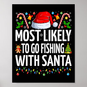 Póster Lo Más Probable Es Ir A Pescar Con Pesca Santa Gra