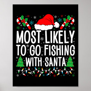 Póster Lo Más Probable Es Ir A Pescar Con Pesca Santa Gra