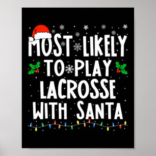 Póster Lo Más Probable Es Jugar Lacrosse Con Navidades De