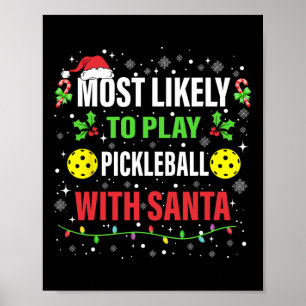 Póster Lo Más Probable Es Jugar Pickleball Con Santa Chri