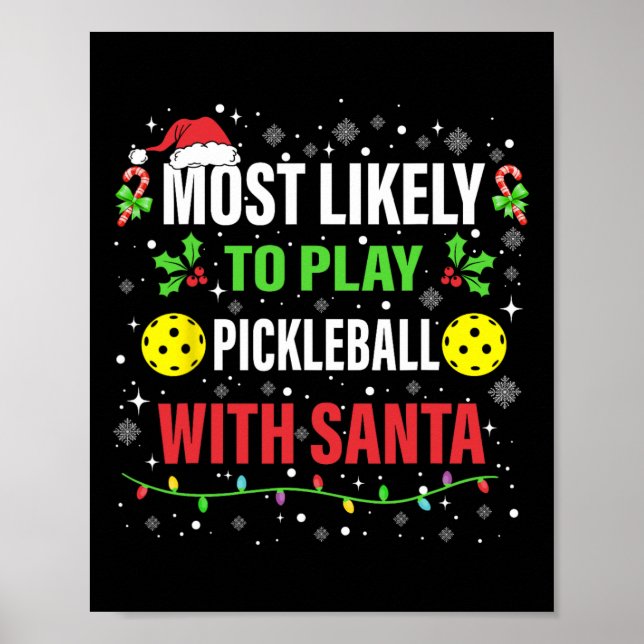 Póster Lo Más Probable Es Jugar Pickleball Con Santa Chri (Frente)