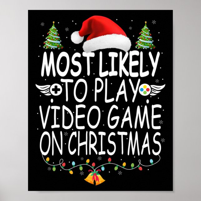 Póster Lo Más Probable Es Jugar Un Videojuego En Navidade (Frente)