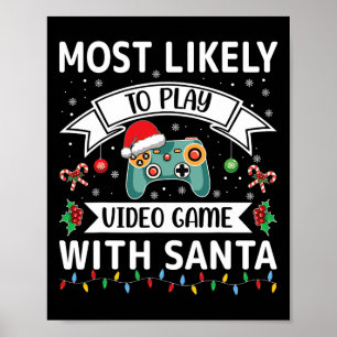 Póster Lo Más Probable Es Jugar Videojuego Con Santa Funn