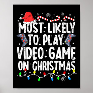 Póster Lo Más Probable Es Jugar Videojuego En Navidades P