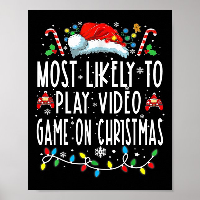 Póster Lo Más Probable Es Jugar Videojuegos En Navidades  (Frente)