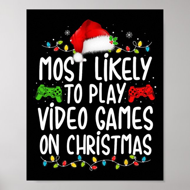 Póster Lo Más Probable Es Jugar Videojuegos En Navidades  (Frente)