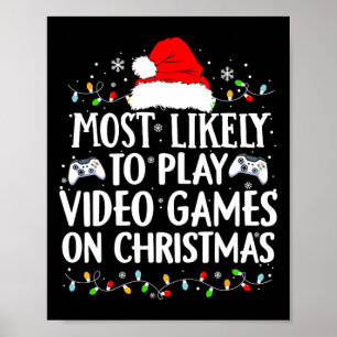 Póster Lo Más Probable Es Jugar Videojuegos En Video De N