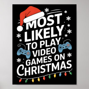 Póster Lo Más Probable Es Jugar Videojuegos En Video De N