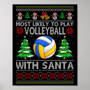 Póster Lo Más Probable Es Jugar Voleibol Con Santa Xmas U