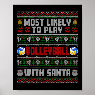 Póster Lo Más Probable Es Jugar Voleibol Con Santa Xmas U