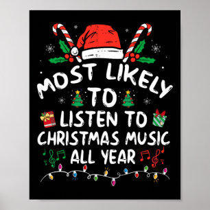 Póster Lo más probable es que escuche música Navidad todo