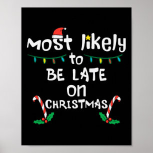 Póster Lo Más Probable Es Que Lleguen Tarde Con Navidades