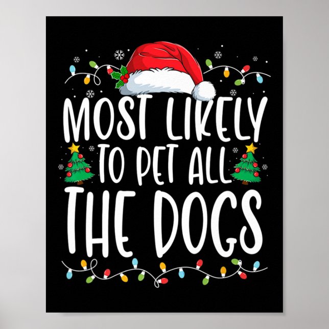 Póster Lo Más Probable Es Que Mascota A Todos Los Perros  (Frente)