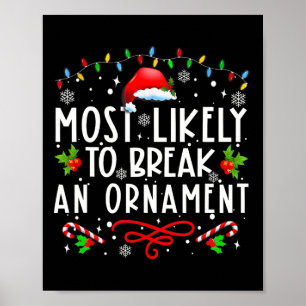 Póster Lo Más Probable Es Que Rompa La Hol De Los Navidad