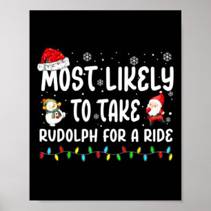 Póster Lo Más Probable Es Tomar Rudolph Por Un Navidad De
