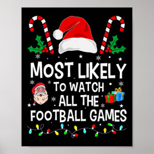 Póster Lo Más Probable Es Ver Todos Los Juegos De Fútbol