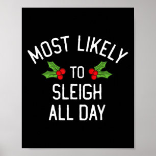 Póster Lo Más Probable Para Los Navidades Que Sleigh Todo