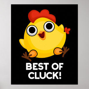 Póster Lo Mejor De Cluck Gracioso Pollo Pun Oscuro BG
