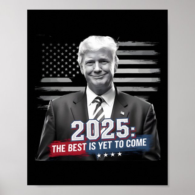 Póster Lo Mejor Es Que Aún No Ha Llegado Trump 2025 Patri (Frente)