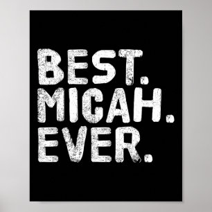 Póster Lo mejor. Micah. Nunca. Divertido Chiste de nombre