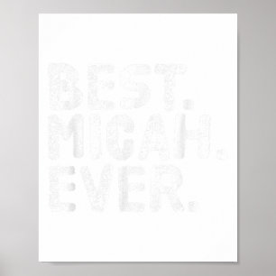 Póster Lo mejor. Micah. Nunca. Divertido Chiste de nombre
