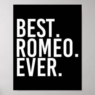 Póster Lo mejor. Romeo. Nunca. Divertido Chiste de nombre