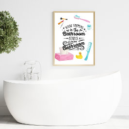 Póster Lo que pasa en el baño se queda en el baño