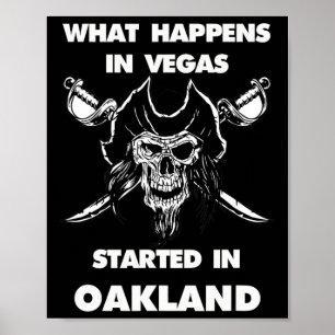 Póster Lo Que Pasa En Las Vegas Comenzó En Oakland