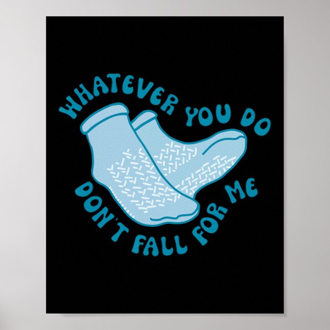 Póster Lo que sea que hagas, no caigas en mi diversión RN (Frente)