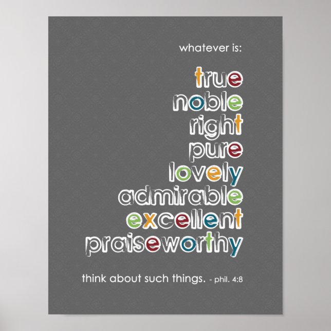 Póster Lo que sea: Verdadero Noble - Phil 4:8 (Frente)