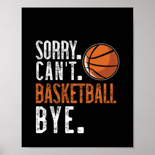 Póster ¡Lo sentimos. Cant. Pelota de baloncesto. Adiós. 1