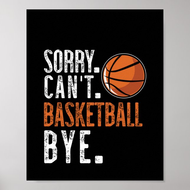 Póster ¡Lo sentimos. Cant. Pelota de baloncesto. Adiós. 1 (Frente)