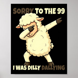 Póster Lo siento a los 99 que estaban dilapidando ovejas 