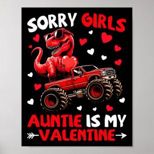 Póster Lo siento chicas la tía es mi San Valentín Dinosau