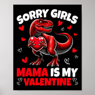 Póster Lo siento chicas mamá es mi dinosaurio de San Vale