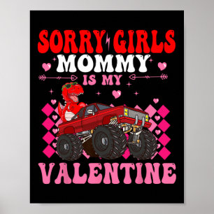 Póster Lo siento Chicas Mamá es mi niño de San Valentín