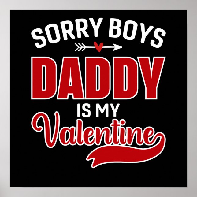 Póster Lo siento chicos Papá es mi San Valentín (Frente)