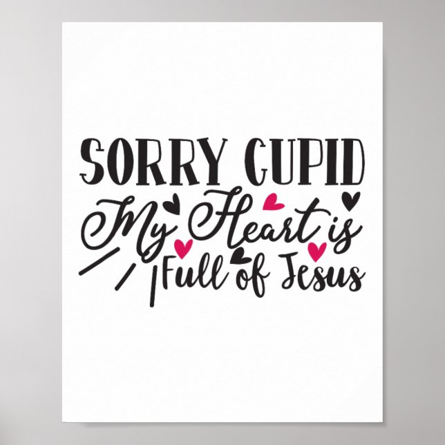 Póster Lo Siento Cupido, Mi Corazón Está Lleno De Jesús V (Frente)