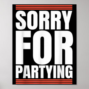 Póster Lo siento Divertido Para Fiesta Fria Fiesta Cumple