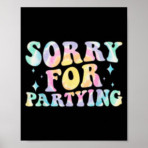 Póster Lo siento Divertido Para Fiesta Genial Cumpleaños 