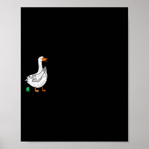 Póster Lo siento llego tarde Funny Goose versículo de la