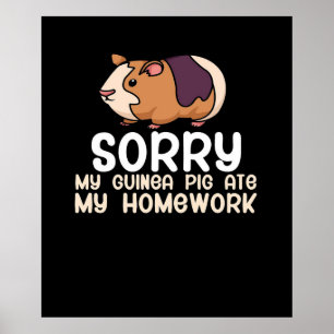 Póster Lo siento, mi cerdo guineano se comió mi hogar   M