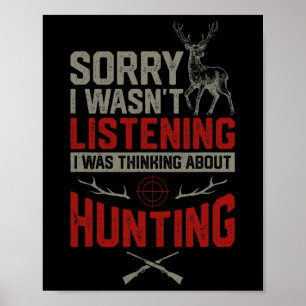 Póster Lo siento, no escuché que estaba pensando sobre