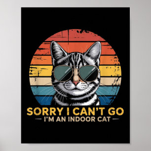 Póster Lo siento, no puedo ir - soy un gato cubierto vint