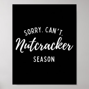 Póster Lo siento, no puedo romper nueces temporada navida