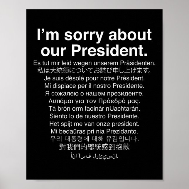 Póster Lo Siento Por Nuestro Presidente, Funny Anti Trump (Frente)