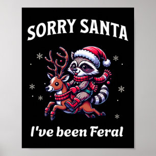 Póster Lo siento Santa I ha sido Feral Navidades Holiday 