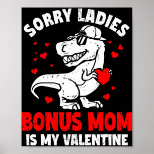 Póster Lo siento señoras Bonus Mom es mi dinosaurio de Sa